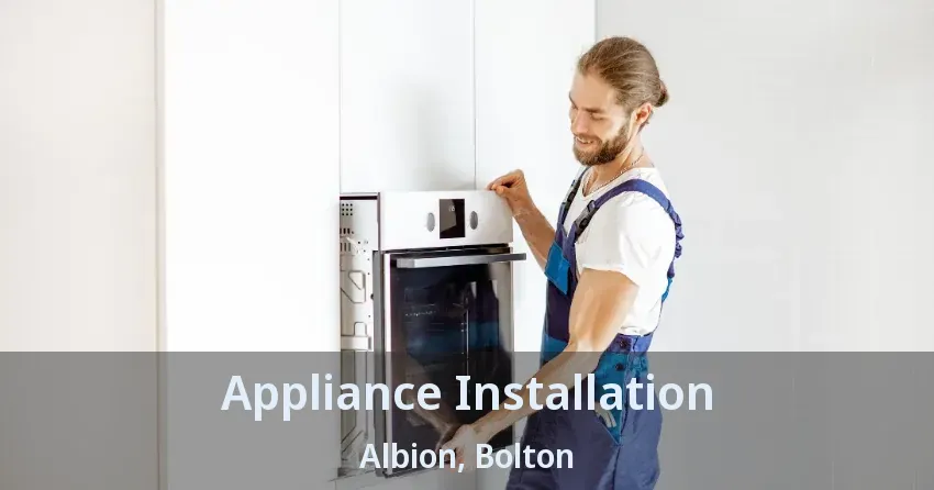 Appliance Installation Albion, Bolton - ON