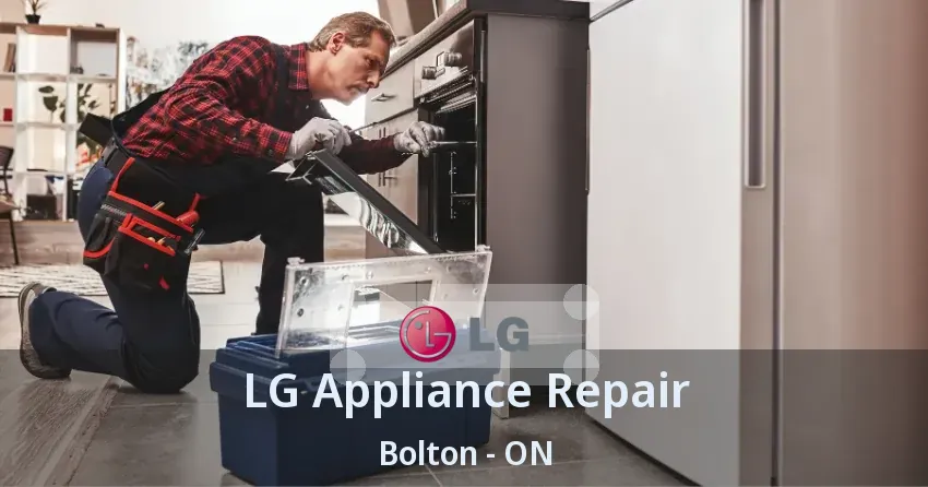 LG Appliance Repair Bolton - ON