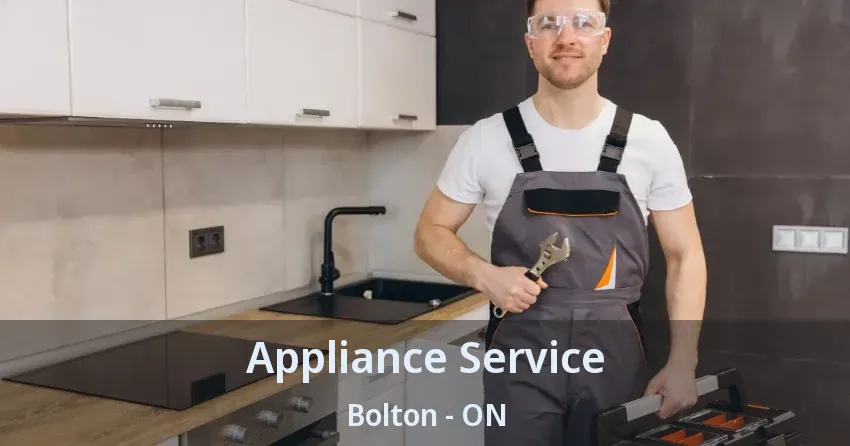 Appliance Service Bolton - ON