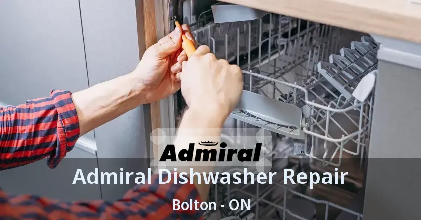 Admiral Dishwasher Repair Bolton - ON