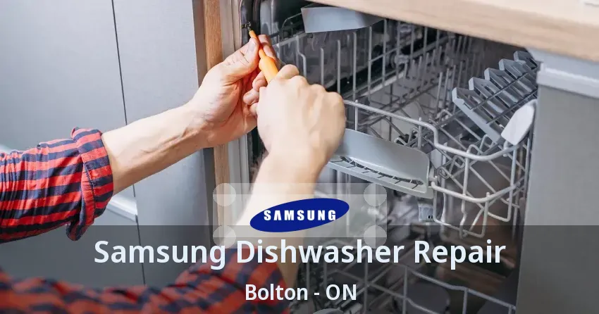 Samsung Dishwasher Repair Bolton - ON