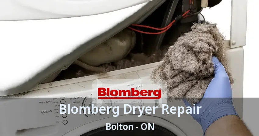 Blomberg Dryer Repair Bolton - ON