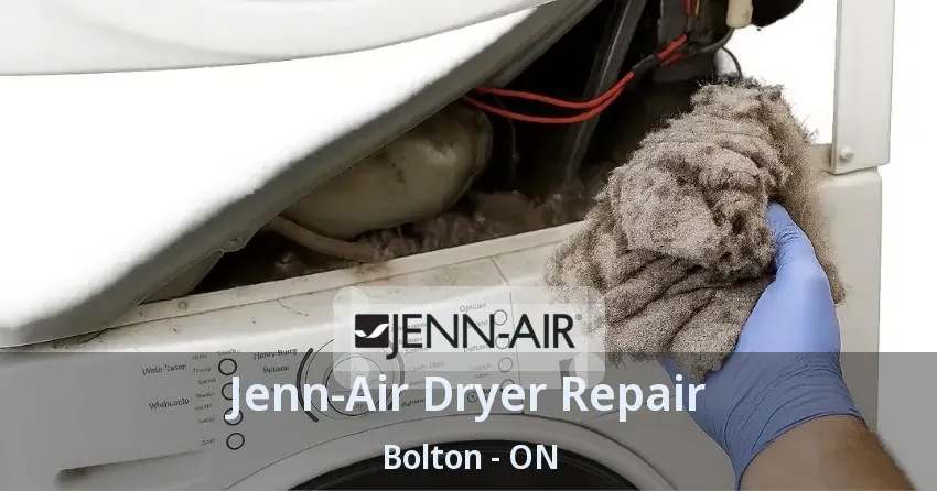 Jenn-Air Dryer Repair Bolton - ON