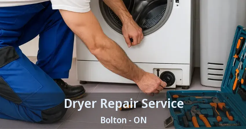 Dryer Repair Service Bolton - ON