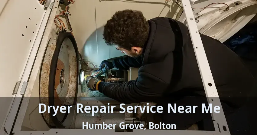 Dryer Repair Service Near Me Humber Grove, Bolton - ON