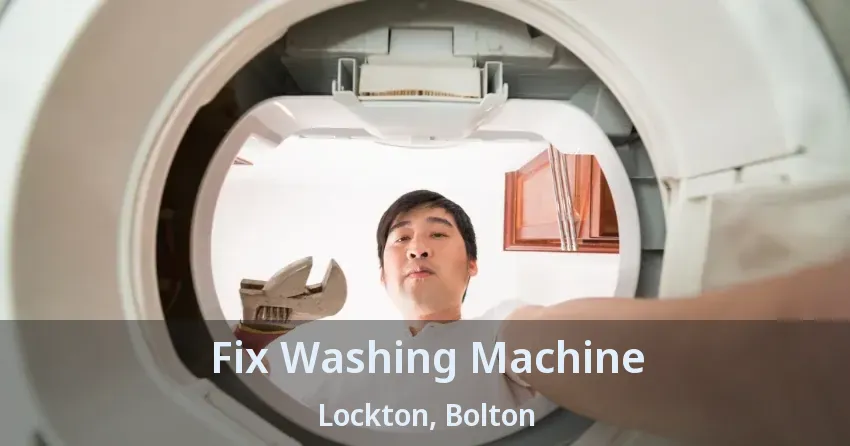 Fix Washing Machine Lockton, Bolton - ON