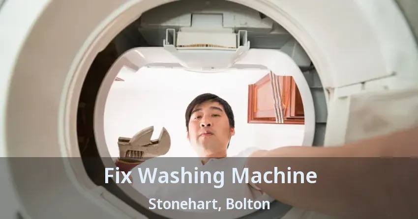 Fix Washing Machine Stonehart, Bolton - ON