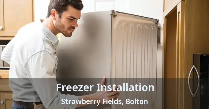 Freezer Installation Strawberry Fields, Bolton - ON