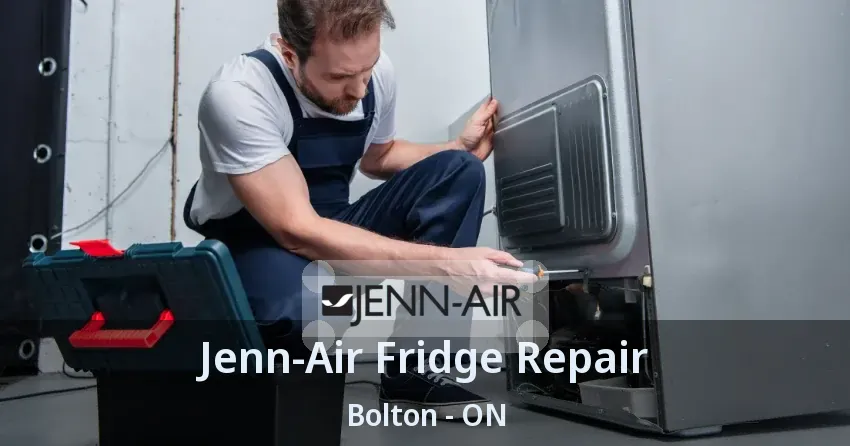 Jenn-Air Fridge Repair Bolton - ON