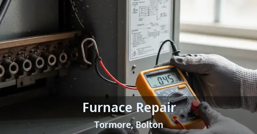 Furnace Repair Tormore, Bolton - ON