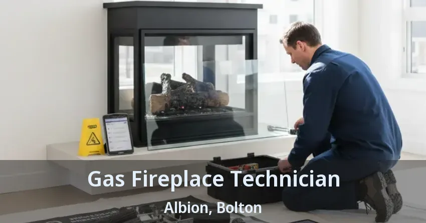 Gas Fireplace Technician Albion, Bolton - ON