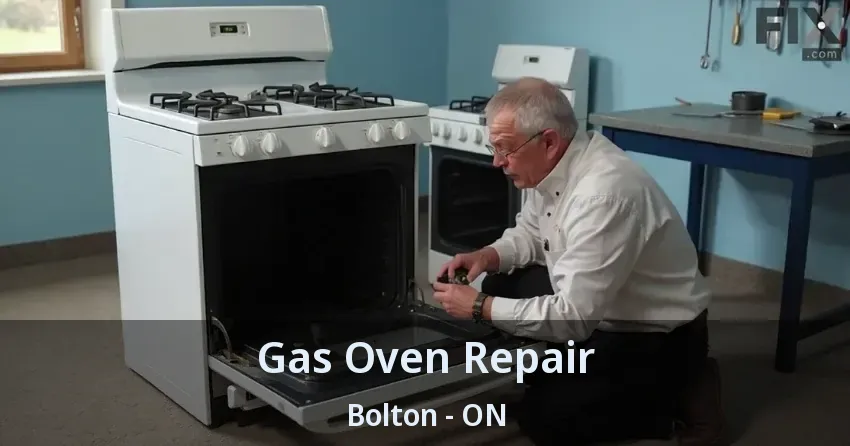 Gas Oven Repair Bolton - ON