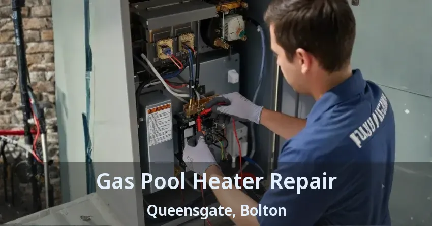 Gas Pool Heater Repair Queensgate, Bolton - ON