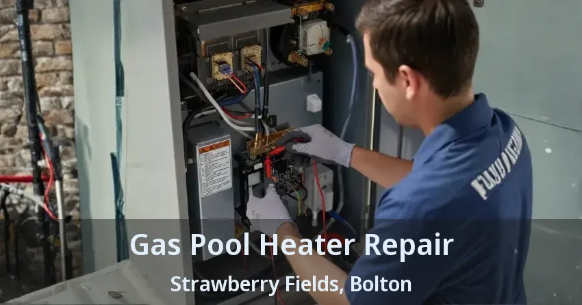 Gas Pool Heater Repair Strawberry Fields, Bolton - ON