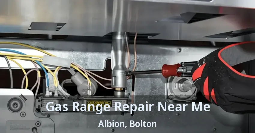 Gas Range Repair Near Me Albion, Bolton - ON
