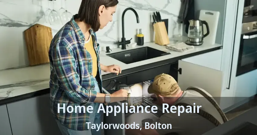 Home Appliance Repair Taylorwoods, Bolton - ON