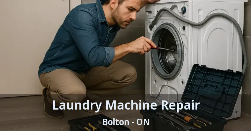 Laundry Machine Repair Bolton - ON