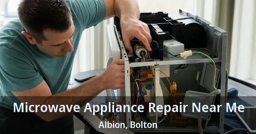Microwave Appliance Repair Near Me Albion, Bolton - ON