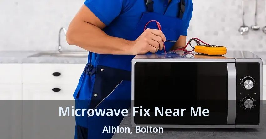 Microwave Fix Near Me Albion, Bolton - ON