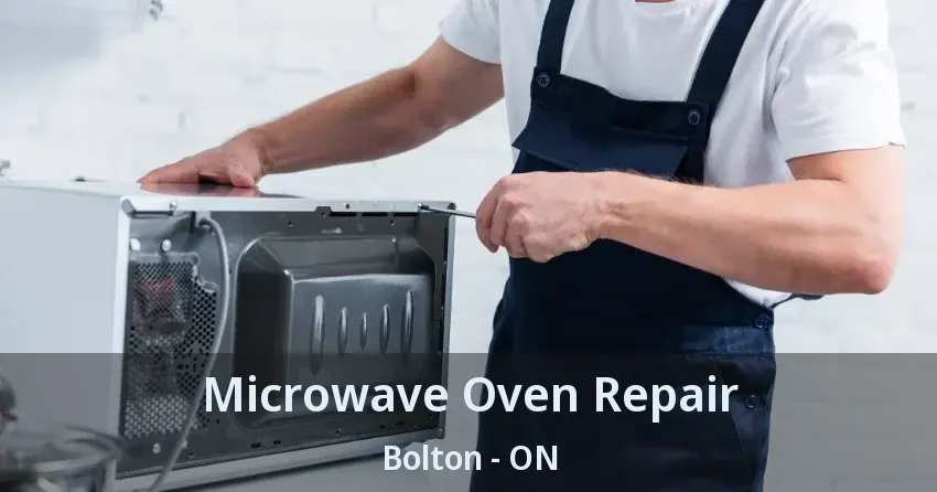 Microwave Oven Repair Bolton - ON
