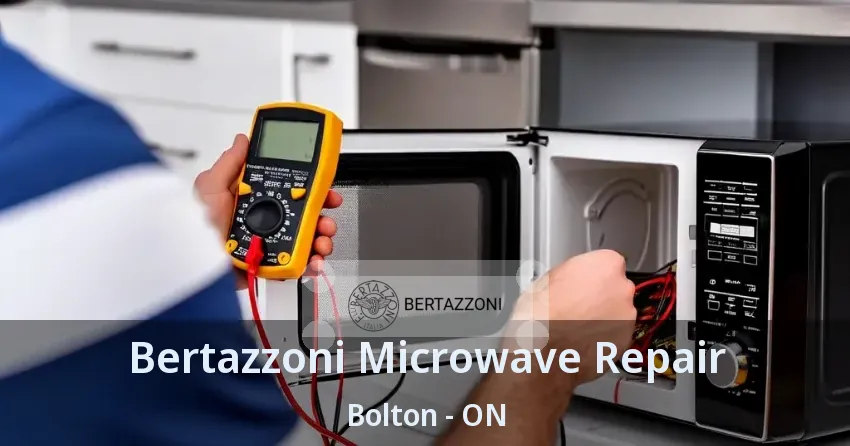 Bertazzoni Microwave Repair Bolton - ON