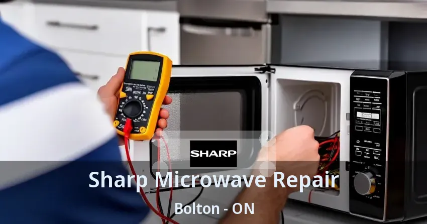 Sharp Microwave Repair Bolton - ON
