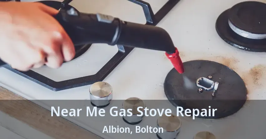 Near Me Gas Stove Repair Albion, Bolton - ON