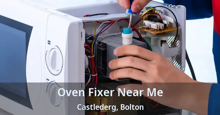 Oven Fixer Near Me Castlederg, Bolton - ON