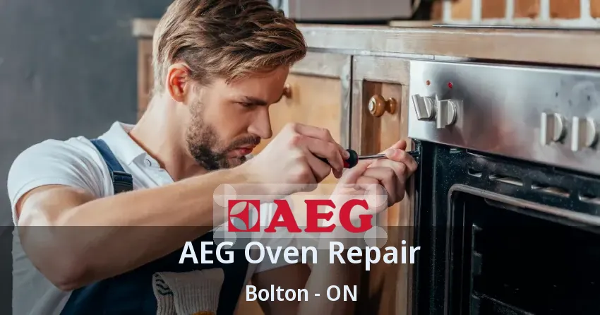 AEG Oven Repair Bolton - ON
