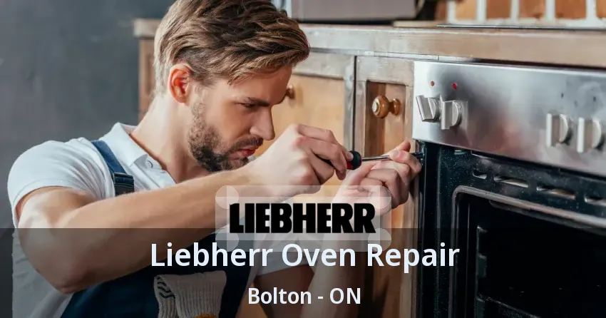 Liebherr Oven Repair Bolton - ON