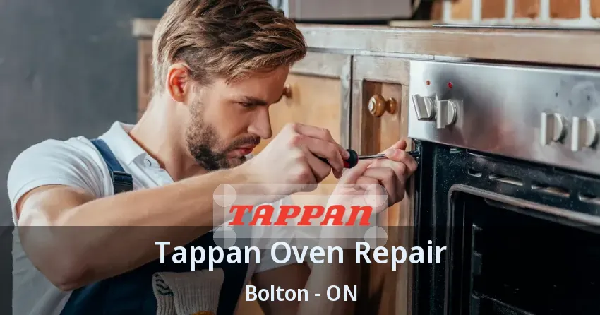Tappan Oven Repair Bolton - ON