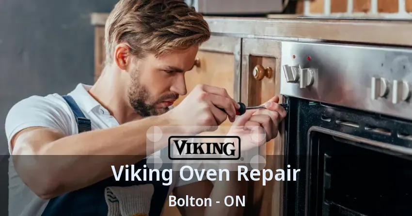 Viking Oven Repair Bolton - ON
