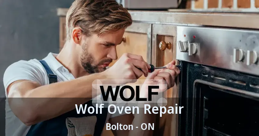 Wolf Oven Repair Bolton - ON