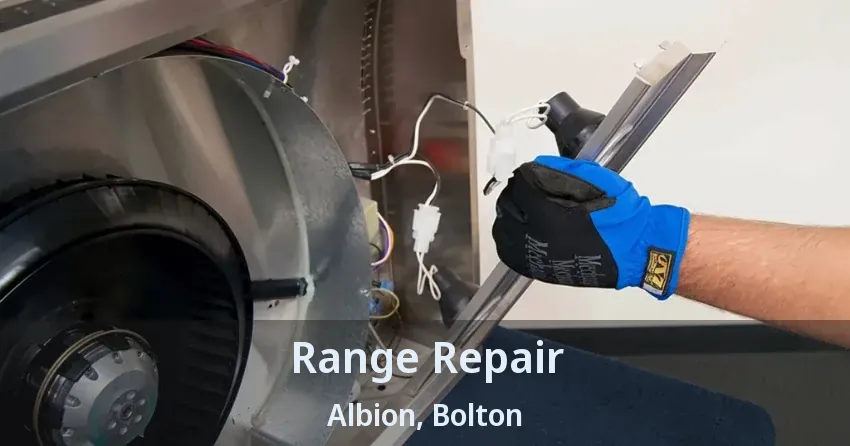 Range Repair Albion, Bolton - ON