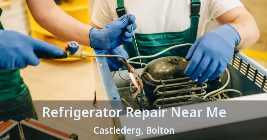 Refrigerator Repair Near Me Castlederg, Bolton - ON