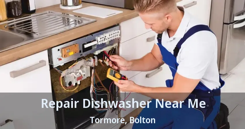 Repair Dishwasher Near Me Tormore, Bolton - ON