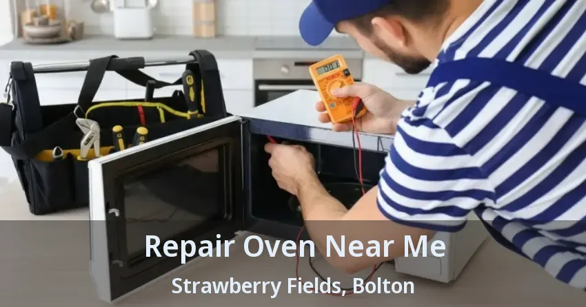 Repair Oven Near Me Strawberry Fields, Bolton - ON