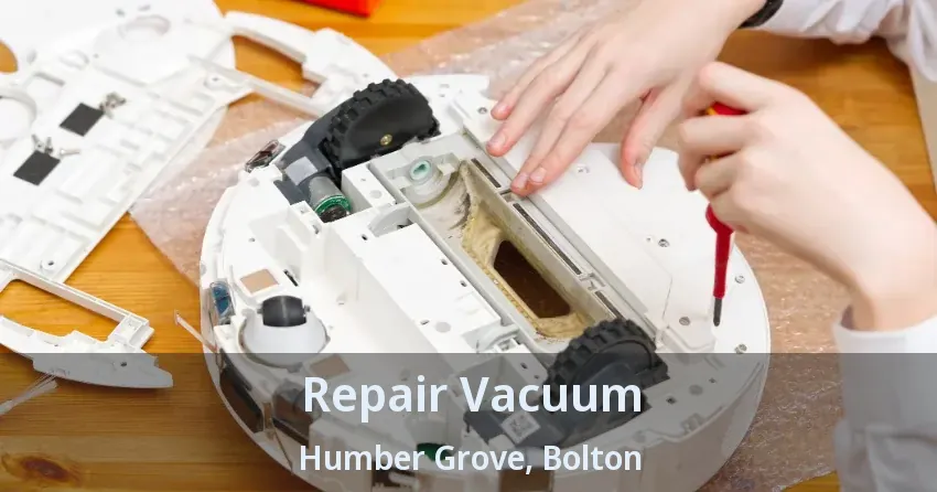 Repair Vacuum Humber Grove, Bolton - ON