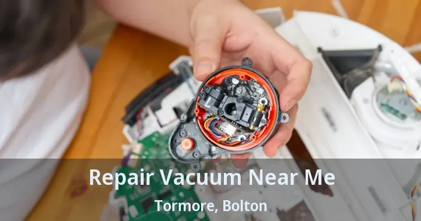 Repair Vacuum Near Me Tormore, Bolton - ON