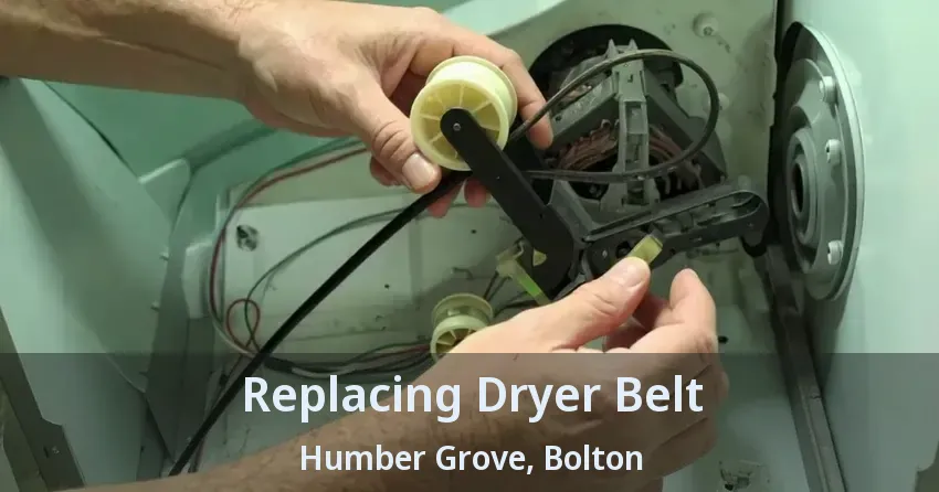 Replacing Dryer Belt Humber Grove, Bolton - ON
