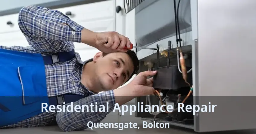 Residential Appliance Repair Queensgate, Bolton - ON