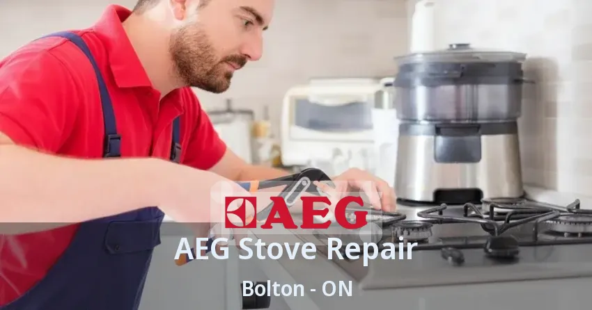 AEG Stove Repair Bolton - ON