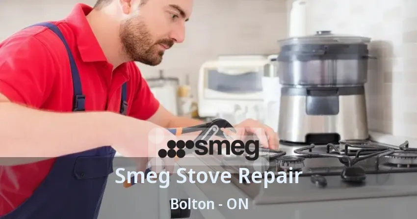 Smeg Stove Repair Bolton - ON