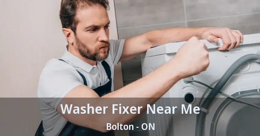 Washer Fixer Near Me Bolton - ON