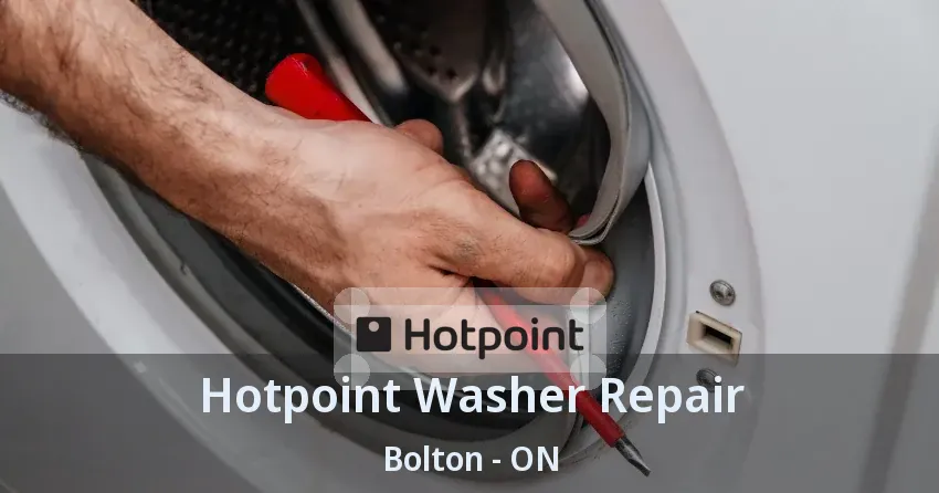 Hotpoint Washer Repair Bolton - ON