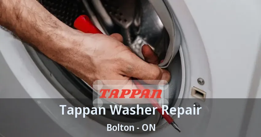 Tappan Washer Repair Bolton - ON