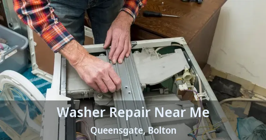 Washer Repair Near Me Queensgate, Bolton - ON