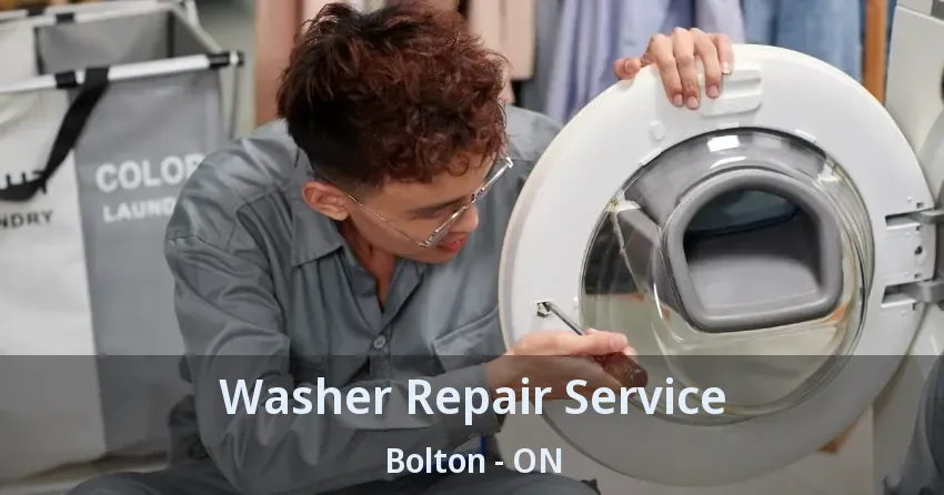 Washer Repair Service Bolton - ON