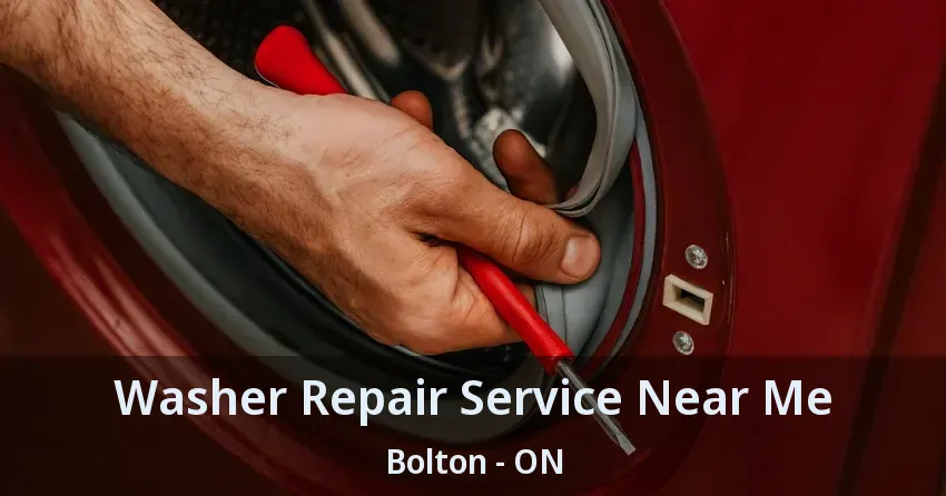 Washer Repair Service Near Me Bolton - ON