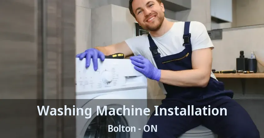 Washing Machine Installation Bolton - ON